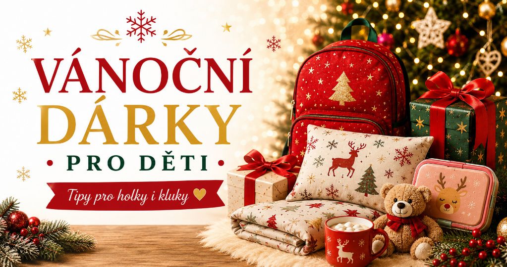 🎄Vánoční dárky pro děti: co koupit k Vánocům holkám a klukům?