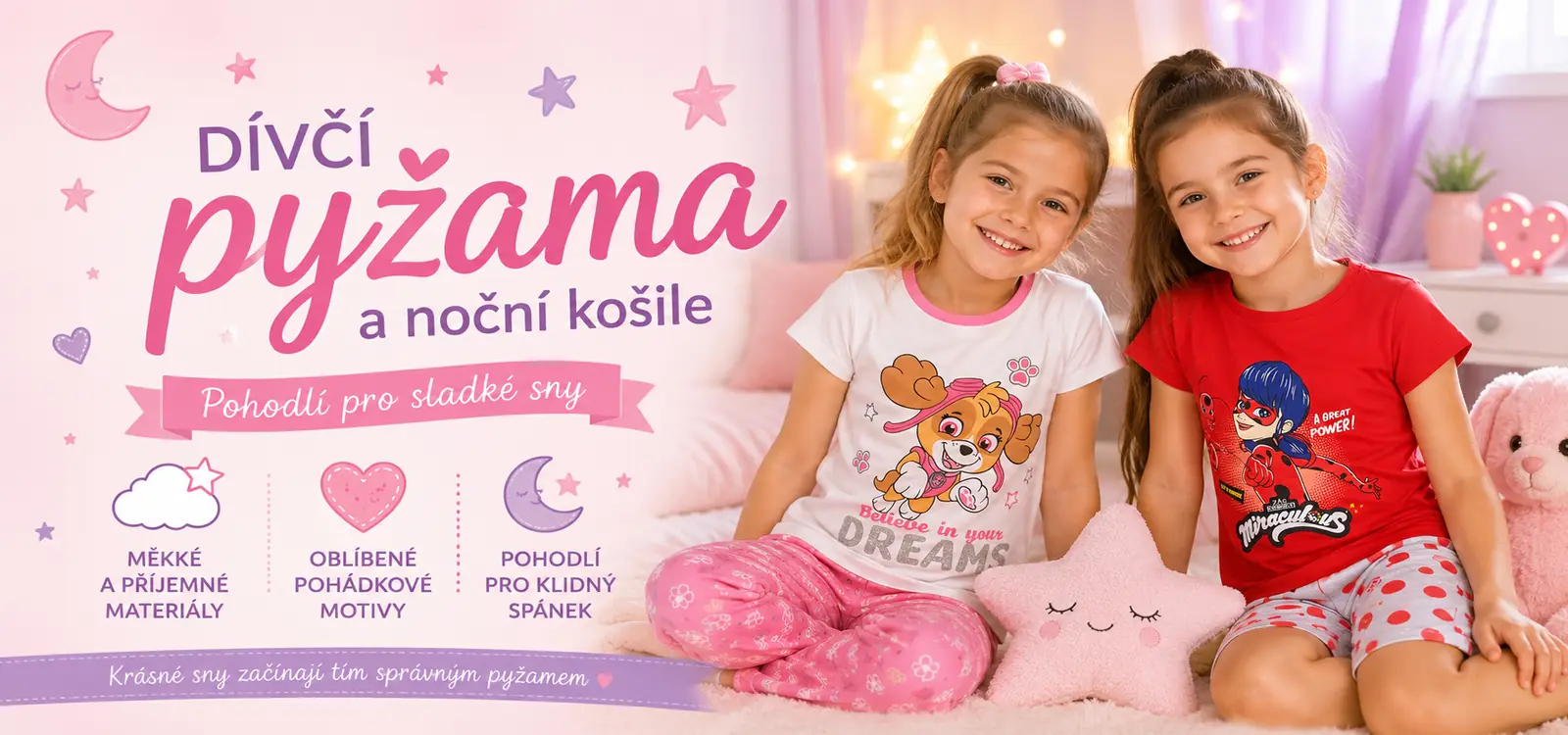 Dívčí pyžama a noční košile s oblíbenými pohádkovými motivy zpříjemní každé večerní usínání. Objevte pohodlná pyžamka a noční košilky s motivy Tlapkové patroly, Kouzelné Berušky, Frozen, Minnie, Stitch a dalších oblíbených postaviček, které si malé princezny zamilují pro sladké sny i pohodové domácí chvíle.